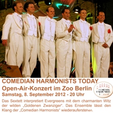 COMEDIAN HARMONISTS TODAY im Zoo Berlin COMEDIAN HARMONISTS TODAY im Zoo Berlin