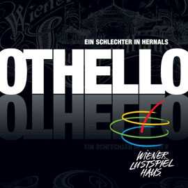 Othello. Ein Schlechter in Hernals. Othello. Ein Schlechter in Hernals.